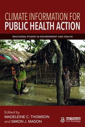 Thomson / Mason | Climate Information for Public Health Action | Buch | 978-1-138-06964-0 | sack.de