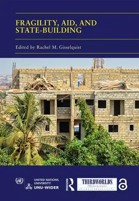 Gisselquist |  Fragility, Aid, and State-building | Buch |  Sack Fachmedien