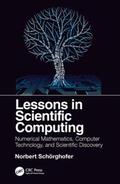 Schorghofer |  Lessons in Scientific Computing | Buch |  Sack Fachmedien