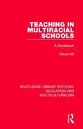 Hill |  Teaching in Multiracial Schools | Buch |  Sack Fachmedien