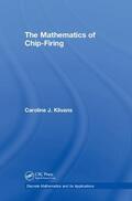 Klivans |  The Mathematics of Chip-Firing | Buch |  Sack Fachmedien