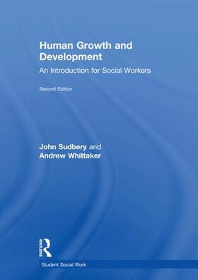 Sudbery / Whittaker | Human Growth and Development | Buch | 978-1-138-07127-8 | sack.de