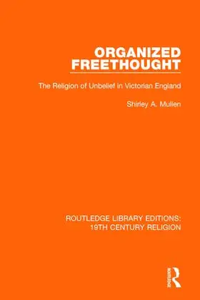 Mullen | Organized Freethought | Buch | 978-1-138-07133-9 | www.sack.de