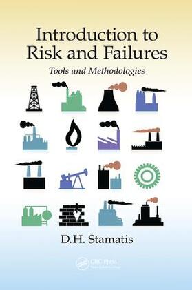 Stamatis | Introduction to Risk and Failures | Buch | 978-1-138-07191-9 | sack.de