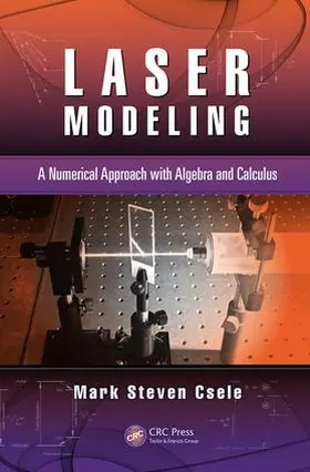 Csele | Laser Modeling | Buch | 978-1-138-07199-5 | sack.de
