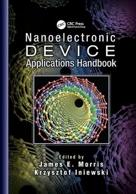 Morris / Iniewski |  Nanoelectronic Device Applications Handbook | Buch |  Sack Fachmedien