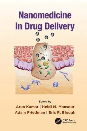 Kumar / Mansour / Friedman |  Nanomedicine in Drug Delivery | Buch |  Sack Fachmedien