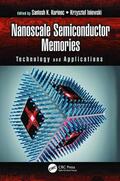 Kurinec / Iniewski |  Nanoscale Semiconductor Memories | Buch |  Sack Fachmedien