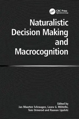 Militello / Lipshitz / Schraagen | Naturalistic Decision Making and Macrocognition | Buch | 978-1-138-07270-1 | sack.de
