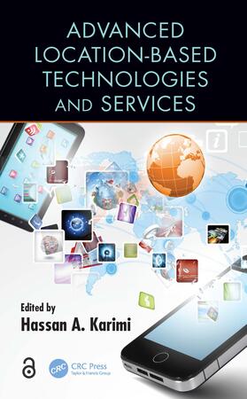 Karimi | Advanced Location-Based Technologies and Services | Buch | 978-1-138-07286-2 | sack.de