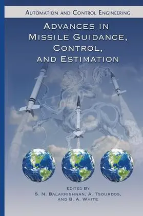 Balakrishnan / Tsourdos / White | Advances in Missile Guidance, Control, and Estimation | Buch | 978-1-138-07295-4 | sack.de