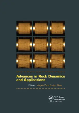Zhou / Zhao |  Advances in Rock Dynamics and Applications | Buch |  Sack Fachmedien
