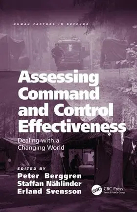 Berggren / Nählinder / Svensson |  Assessing Command and Control Effectiveness | Buch |  Sack Fachmedien