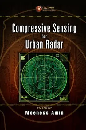 Amin |  Compressive Sensing for Urban Radar | Buch |  Sack Fachmedien