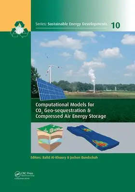 Al-Khoury / Bundschuh | Computational Models for CO2 Geo-sequestration & Compressed Air Energy Storage | Buch | 978-1-138-07343-2 | sack.de
