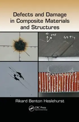 Heslehurst |  Defects and Damage in Composite Materials and Structures | Buch |  Sack Fachmedien