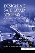 Theeuwes / Horst |  Designing Safe Road Systems | Buch |  Sack Fachmedien
