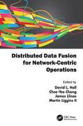 Hall / Chong / Llinas |  Distributed Data Fusion for Network-Centric Operations | Buch |  Sack Fachmedien