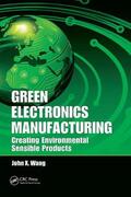 Wang |  Green Electronics Manufacturing | Buch |  Sack Fachmedien