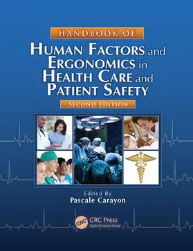 Carayon |  Handbook of Human Factors and Ergonomics in Health Care and Patient Safety | Buch |  Sack Fachmedien