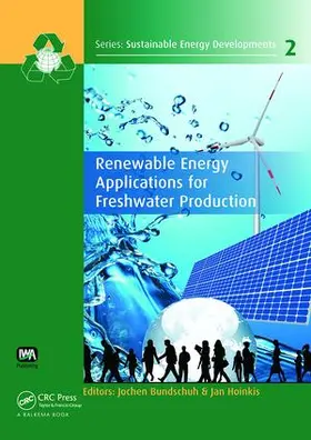 Bundschuh / Hoinkis |  Renewable Energy Applications for Freshwater Production | Buch |  Sack Fachmedien