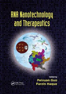 Guo / Haque | RNA Nanotechnology and Therapeutics | Buch | 978-1-138-07528-3 | sack.de