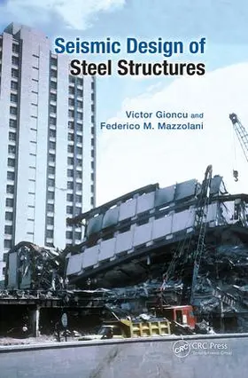 Gioncu / Mazzolani |  Seismic Design of Steel Structures | Buch |  Sack Fachmedien