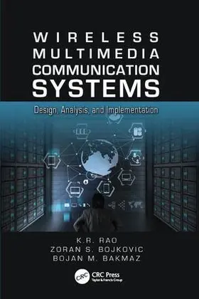 Rao / Bojkovic / Bakmaz |  Wireless Multimedia Communication Systems | Buch |  Sack Fachmedien