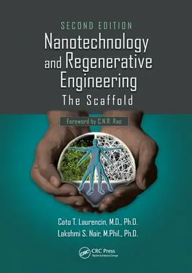 Laurencin / Nair | Nanotechnology and Regenerative Engineering | Buch | 978-1-138-07658-7 | www.sack.de