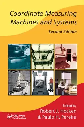 Hocken / Pereira |  Coordinate Measuring Machines and Systems | Buch |  Sack Fachmedien