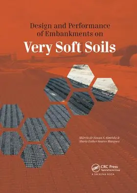 Almeida / Marques |  Design and Performance of Embankments on Very Soft Soils | Buch |  Sack Fachmedien