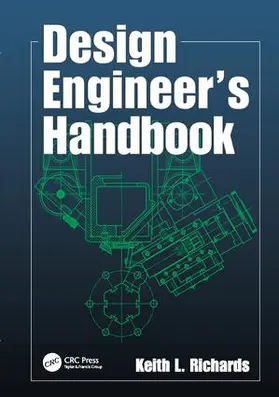 Richards | Design Engineer's Handbook | Buch | 978-1-138-07694-5 | www.sack.de
