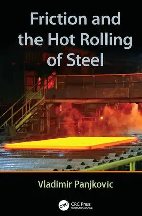 Panjkovic | Friction and the Hot Rolling of Steel | Buch | 978-1-138-07717-1 | www.sack.de