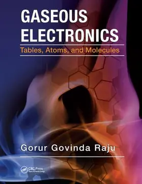 Raju | Gaseous Electronics | Buch | 978-1-138-07724-9 | www.sack.de