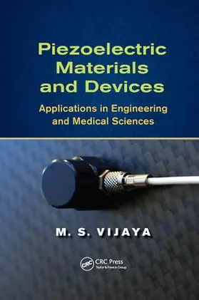 Vijaya | Piezoelectric Materials and Devices | Buch | 978-1-138-07742-3 | www.sack.de