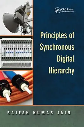 Jain | Principles of Synchronous Digital Hierarchy | Buch | 978-1-138-07749-2 | www.sack.de