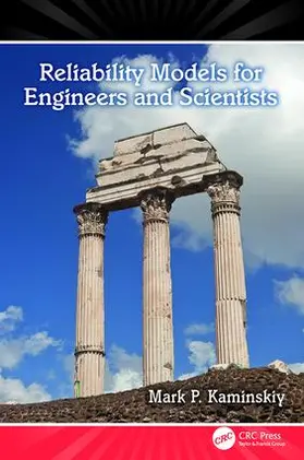 Kaminskiy |  Reliability Models for Engineers and Scientists | Buch |  Sack Fachmedien