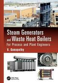Ganapathy |  Steam Generators and Waste Heat Boilers | Buch |  Sack Fachmedien