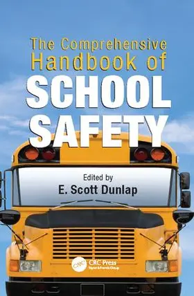 Dunlap | The Comprehensive Handbook of School Safety | Buch | 978-1-138-07779-9 | sack.de