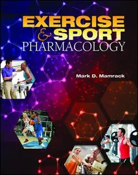 Mamrack | Exercise and Sport Pharmacology | Buch | 978-1-138-07831-4 | www.sack.de
