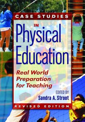 Stroot | Case Studies in Physical Education | Buch | 978-1-138-07837-6 | sack.de