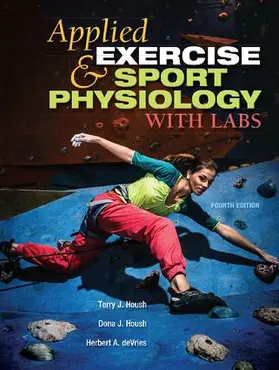 Housh / deVries |  Applied Exercise and Sport Physiology, With Labs | Buch |  Sack Fachmedien