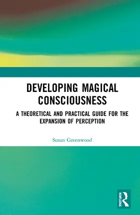 Greenwood |  Developing Magical Consciousness | Buch |  Sack Fachmedien