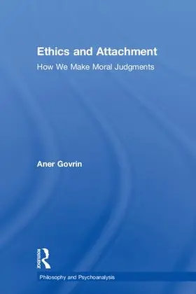 Govrin |  Ethics and Attachment | Buch |  Sack Fachmedien