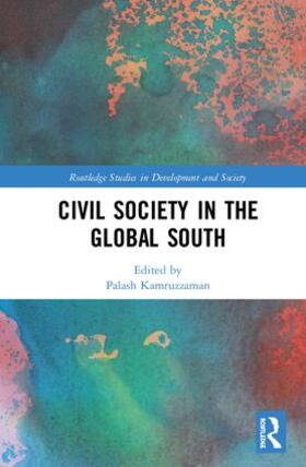 Kamruzzaman | Civil Society in the Global South | Buch | 978-1-138-08025-6 | sack.de