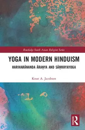 Jacobsen |  Yoga in Modern Hinduism | Buch |  Sack Fachmedien