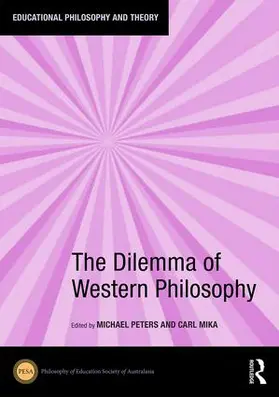 Peters / Mika |  The Dilemma of Western Philosophy | Buch |  Sack Fachmedien