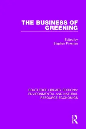 Fineman | The Business of Greening | Buch | 978-1-138-08113-0 | www.sack.de