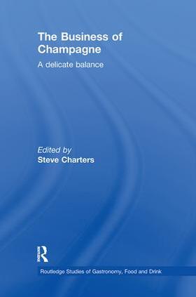 Charters | The Business of Champagne | Buch | 978-1-138-08125-3 | sack.de