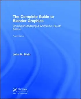 Blain |  The Complete Guide to Blender Graphics | Buch |  Sack Fachmedien